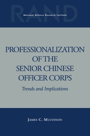 Mulvenon, James C. Professionalization of the Senior Chinese Officer Corps - Trends and Implications. RAND Corporation, 1997.