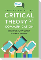 Critical Theory of Communication