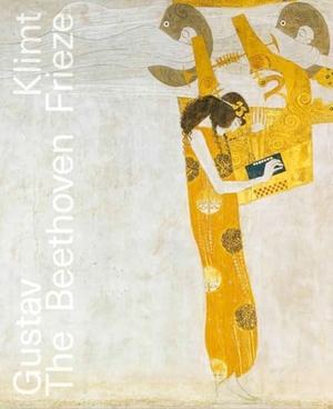 Koerner, Joseph Leo / Sylvia Liska (Hrsg.). Gustav Klimt: The Beethoven Frieze. Hatje Cantz Verlag GmbH, 2026.