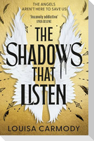 The Shadows That Listen