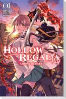 Hollow Regalia, Vol. 1 (Light Novel)