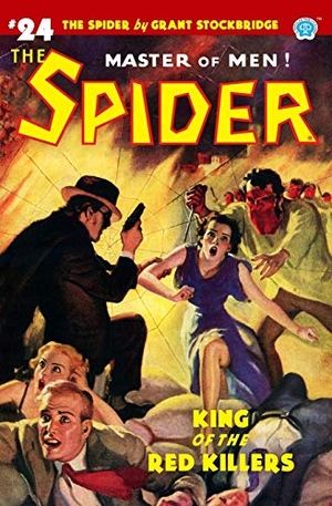 Page, Norvell W.. The Spider #24: King of the Red Killers. Steeger Properties LLC, 2020.