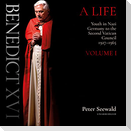 Benedict XVI: A Life: Volume One: Youth in Nazi Germany to the Second Vatican Council, 1927-1965
