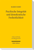 Psychische Integrität und demokratische Freiheitlichkeit