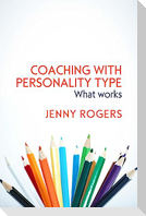 Coaching with Personality Type