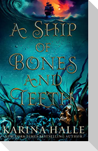 A Ship of Bones and Teeth