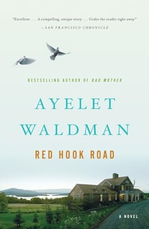 Waldman, Ayelet. Red Hook Road. Knopf Doubleday Publishing Group, 2011.