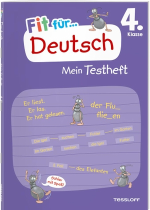 Meyer, Julia. Fit für Deutsch 4. Klasse. Mein Testheft - Wissen testen in Rechtschreibung und Grammatik. Tessloff Verlag, 2023.
