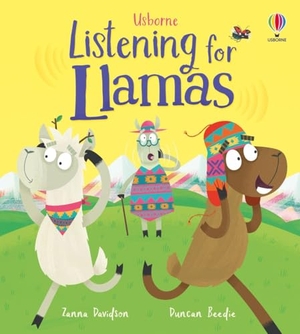 Davidson, Zanna. Listening for Llamas - A kindness and empathy book for children'. Usborne Publishing  IWUK, 2024.