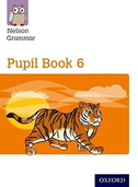 New Nelson Grammar Pupil Book 6 Year 6/P7