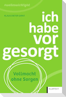ich habe vorgesorgt