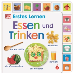 Lernen, DK Erstes. Erstes Lernen. Essen und Trinken - Pappbilderbuch mit Griff-Register und über 200 Fotos ab 1 Jahr. Dorling Kindersley Verlag, 2026.