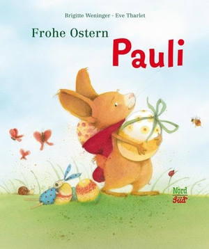 Weninger, Brigitte. Frohe Ostern Pauli. NordSüd Verlag AG, 2014.