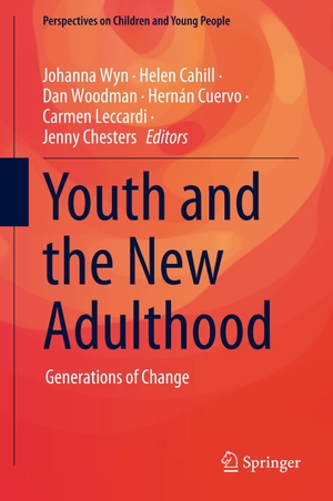 Wyn, Johanna / Helen Cahill et al (Hrsg.). Youth and the New Adulthood - Generations of Change. Springer Nature Singapore, 2020.