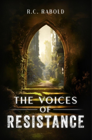 Rabold, R. C.. The Voices of Resistance. Litego Verlag, 2026.