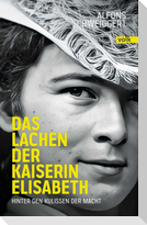 Das Lachen der Kaiserin Sisi