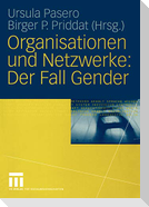 Organisationen und Netzwerke: Der Fall Gender