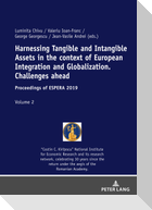 Harnessing Tangible and Intangible Assets in the context of European Integration and Globalization: Challenges ahead