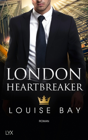 Bay, Louise. London Heartbreaker. LYX, 2021.