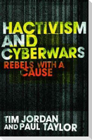 Hacktivism and Cyberwars