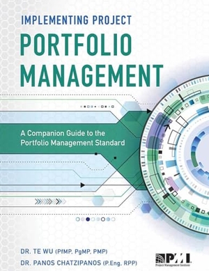 Chatzipanos / Wu. Implementing Project Portfolio Management. Project Management Institute, 2018.