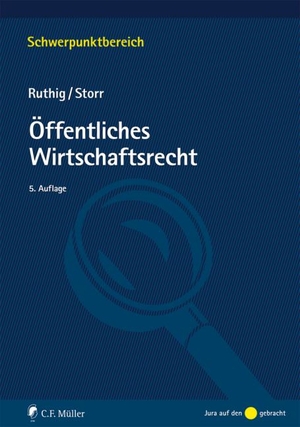 Ruthig, Josef / Stefan Storr. Öffentliches Wirtschaftsrecht. Müller C.F., 2020.