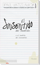 Sinsentido del Sentido, El
