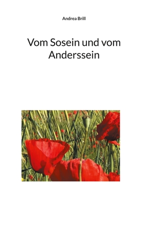 Brill, Andrea. Vom Sosein und vom Anderssein. Books on Demand, 2024.