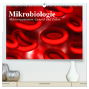Mikrobiologie. Mikroorganismen, Genetik und Zellen (hochwertiger Premium Wandkalender 2024 DIN A2 quer), Kunstdruck in Hochglanz
