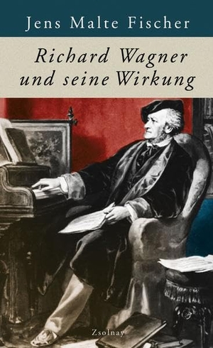 Fischer, Jens Malte. Richard Wagner und seine Wirkung. Zsolnay-Verlag, 2013.