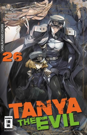 Tojo, Chika / Carlo Zen. Tanya the Evil 26. Egmont Manga, 2024.