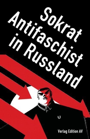Okrest, Dmitrij / Katja Arenina et al (Hrsg.). Sokrat - Antifaschist in Russland. Edition AV, Verlag, 2026.
