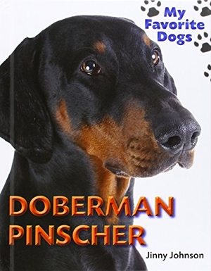 Johnson, Jinny. Doberman Pinscher. Brown Bear Books, 2014.