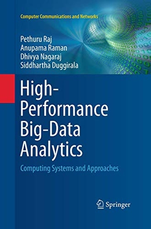 Raj, Pethuru / Duggirala, Siddhartha et al. High-Performance Big-Data Analytics - Computing Systems and Approaches. Springer International Publishing, 2016.