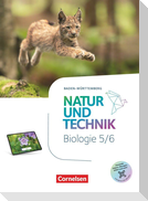 Natur und Technik 5./6. Schuljahr - Biologie Neubearbeitung - Baden-Württemberg ab 2026 - Schulbuch