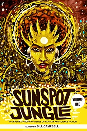 Jemisin, N K / Ford, Jeffrey et al. Sunspot Jungle, Vol. 1. Rosarium Publishing, 2019.