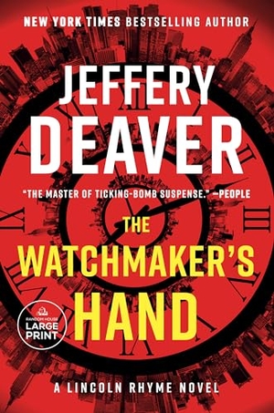 Deaver, Jeffery. The Watchmaker's Hand. Random House, 2023.