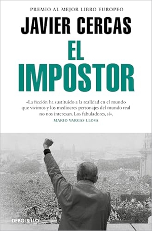 Cercas, Javier. El impostor. DEBOLSILLO, 2025.