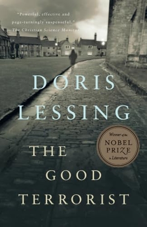 Lessing, Doris. The Good Terrorist - A Thriller. Penguin Random House LLC, 2008.