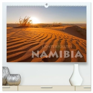 Peyer, Stephan. Lichterfülltes Namibia (hochwertiger Premium Wandkalender 2025 DIN A2 quer), Kunstdruck in Hochglanz - Lichterfüllte Landschaften Namibias. Calvendo, 2024.