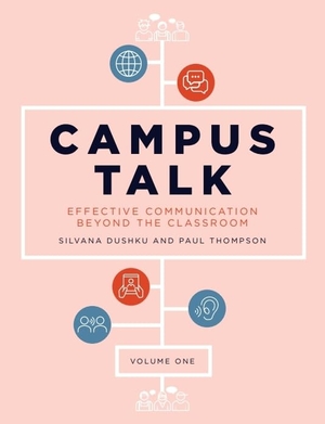 Dushku, Silvana / Paul Thompson. Campus Talk, Volume 1 - Effective Communication Beyond the Classroom. Edinburgh University Press, 2021.