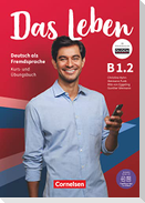 Das Leben - Deutsch als Fremdsprache - Allgemeine Ausgabe - B1: Teilband 2. Kurs- und Übungsbuch - Mit PagePlayer-App