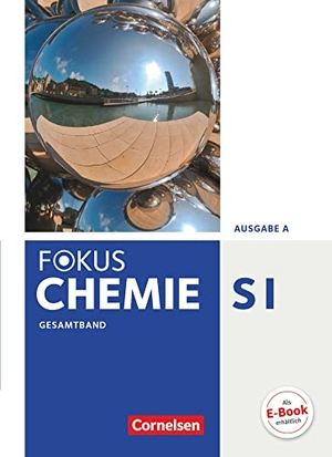 Arnold, Karin / Dietrich, Volkmar et al. Fokus Chemie Ausgabe A. Gesamtband Schülerbuch Gymnasium. Cornelsen Verlag GmbH, 2015.
