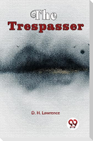 The Trespasser