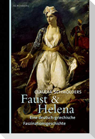 Faust & Helena