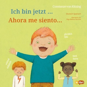 Kitzing, Constanze Von. Ich bin jetzt ... (Deutsch-Spanisch) - Zweisprachiges Kinderbuch. bilibri, 2026.