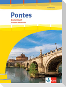 Pontes Gesamtband. Begleitbuch Grammatik und Vokabular 1. - 3. Lernjahr bzw. 1. - 4. Lernjahr