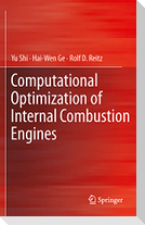 Computational Optimization of Internal Combustion Engines