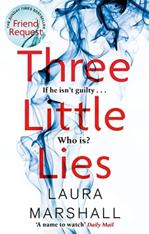 Marshall, Laura. Three Little Lies - A completely gripping thriller with a killer twist. Little, Brown Book Group, 2019.