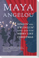 Singin' and Swingin' and Gettin' Merry Like Christmas